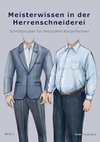 Meisterwissen in der Herrenschneiderei - Sven Jungclaus - ebook