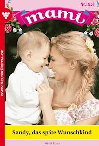 Sandy, das späte Wunschkind - Edna Meare - ebook