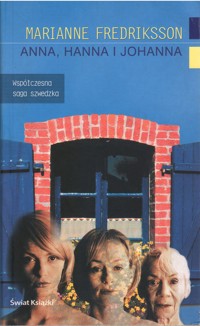 Anna, Hanna i Johanna - Marianne Fredriksson - ebook