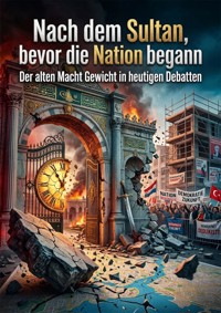 Nach dem Sultan, bevor die Nation begann - Caspar Edelhain - ebook