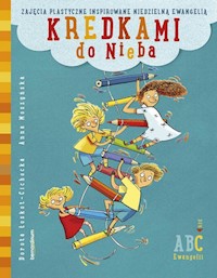 Kredkami do nieba - Łoskot-Cichocka Dorota, Moszyńska Anna - książka