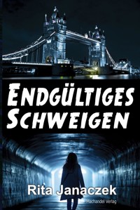 Endgültiges Schweigen - Rita Janaczek - ebook