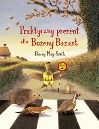 Praktyczny prezent dla Bożeny Bażant - Briony May Smith - książka