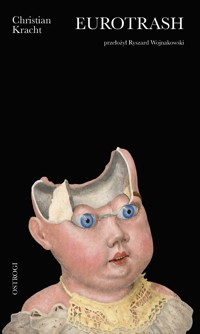 Eurotrash - Christian Kracht - ebook