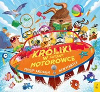 Króliki Króliki w motorówce - Ardagh Philip - książka
