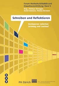 Schreiben und Reflektieren - Monique Honegger - ebook