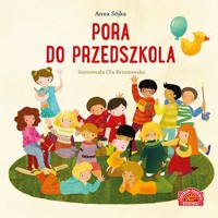 Pora do przedszkola - Sójka Anna - książka