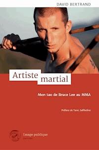 Artiste martial - David Bertrand - ebook