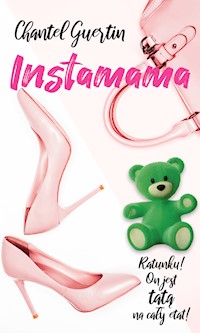 Instamama - Chantel Guertin - ebook + audiobook + książka
