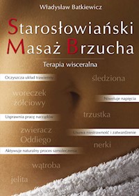 Starosłowiański Masaż Brzucha - Batkiewicz Władysław - książka