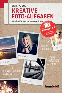 Kreative Foto-Aufgaben - Lars Poeck - ebook