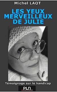 Les yeux merveilleux de Julie - Michel Laot - ebook