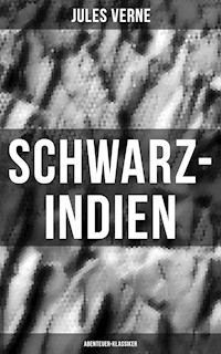 Schwarz-Indien: Abenteuer-Klassiker - Jules Verne - ebook