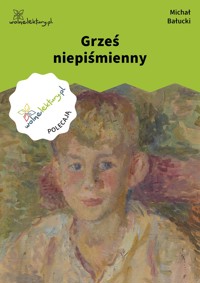 Grześ niepiśmienny - Michał Bałucki - ebook