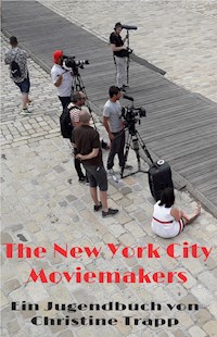 The New York City Moviemakers - christine trapp - ebook
