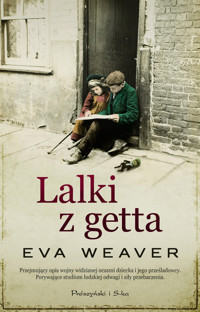 Lalki z getta - Eva Weaver - ebook + książka
