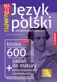 MATURA - Język Polski - 600 zadań - Katarzyna Kanowska - książka