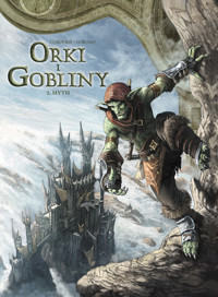 Świat Akwilonu. Orki i gobliny. Myth. Tom 2 - Sylvain Cordurié - książka
