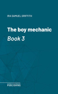 The boy mechanic - Various - ebook