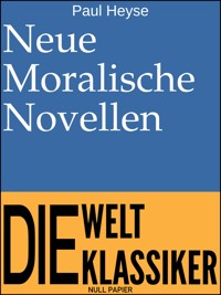 Neue Moralische Novellen - Paul Heyse - ebook