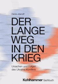 Der lange Weg in den Krieg - Denis Jdanoff - ebook