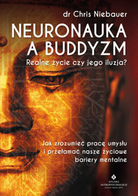 Neuronauka a buddyzm - dr Chris Niebauer - ebook
