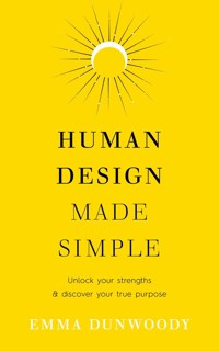 Human Design Made Simple - Dunwoody Emma - książka