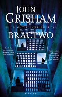 Bractwo - John Grisham - ebook + audiobook + książka