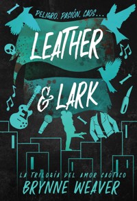 Leather & Lark - Brynne Weaver - ebook