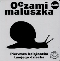 Oczami maluszka Ślimak -  - książka