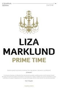 Annika Bengtzon. Prime Time - Liza Marklund - ebook