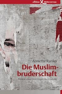 Die Muslimbruderschaft - Annette Ranko - ebook
