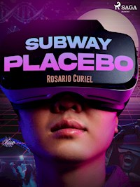 Subway Placebo - Rosario Curiel - ebook