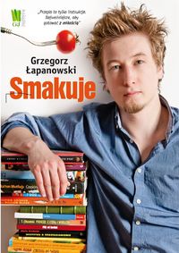Grzegorz Łapanowski smakuje - Grzegorz Łapanowski - książka