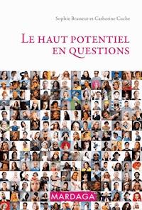 Le haut potentiel en questions - Catherine Cuche - ebook