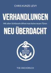 Verhandlungen - Neu Überdacht - Chris Kunze-Levy - ebook