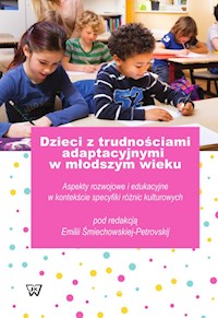 Dzieci z trudnościami adaptacyjnymi w młodszym wieku -  - książka