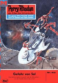 Perry Rhodan 412: Gefahr von Sol - H.G. Ewers - ebook
