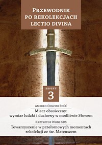 Przewodnik po Rekolekcjach Lectio Divina. Zeszyt 3 - ks. Krzysztof Wons SDS,  Amedeo Cencini FdCC - ebook