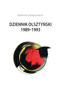 Dziennik Olsztyński 1989-1993 - Kazimierz Brakoniecki - książka