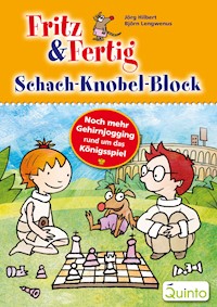 Fritz & Fertig Schach-Knobel-Block - Jörg Hilbert - ebook