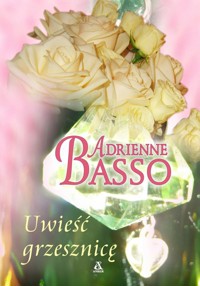 Uwieść grzesznicę - Adrienne Basso - ebook