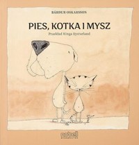 Pies kotka i mysz - Oskarsson Barour - książka