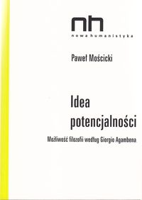 Idea potencjalności - Paweł Mościcki - ebook + książka