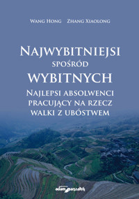 Najwybitniejsi spośród wybitnych - Hong Wang, Xiaolong Zhang - książka
