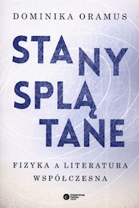 Stany spłątane - Dominika Oramus - książka