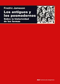 Los antiguos y los posmodernos - Jameson Fredric - ebook