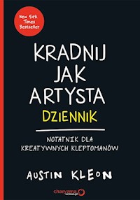 Kradnij jak artysta Dziennik - Kleon Austin - książka