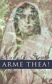 Arme Thea! - Rudolf Stratz - ebook
