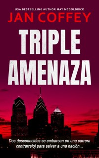 Triple Amenaza - Jan Coffey - ebook